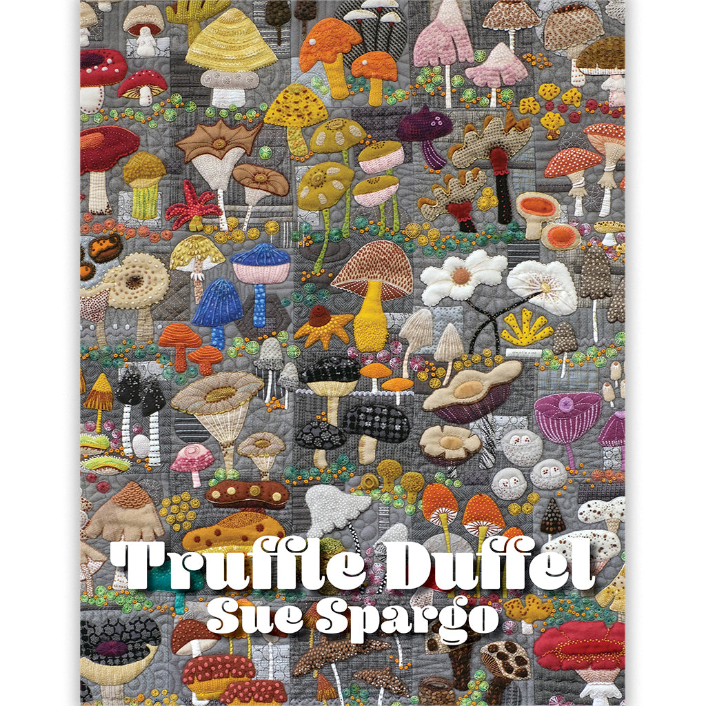 "Truffle Duffel" Book, Sue Spargo