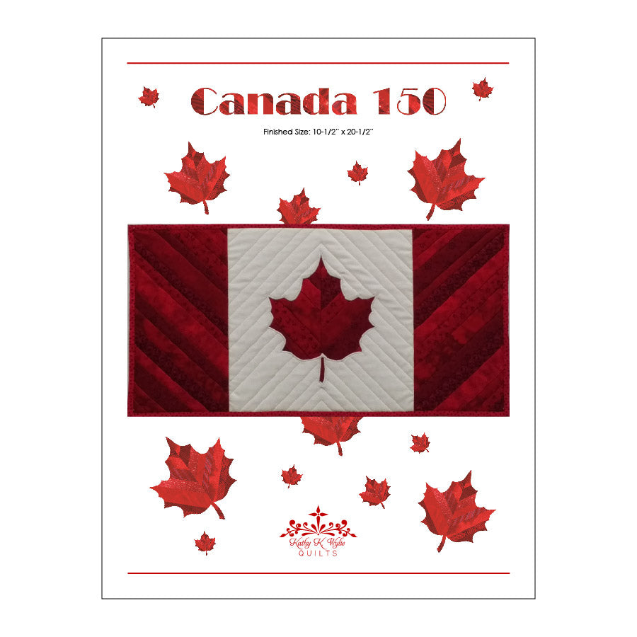 CANADA 150 Pattern :: Designed by Kathy K. Wylie :: CANADA FLAG :: Quilt Pattern :: Applique