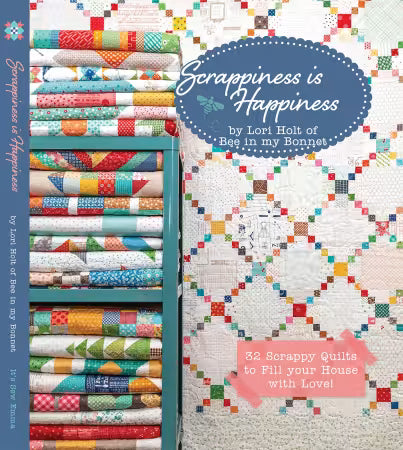 Scrappiness is Happiness by LORI HOLT - It's Sew Emma