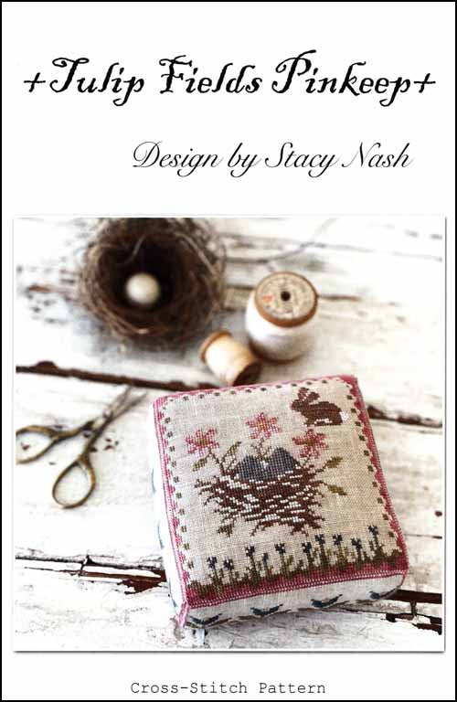 Tulip Fields Pinkeep :: Designed by Stacy Nash Designs :: Counted Cross Stitch Pattern