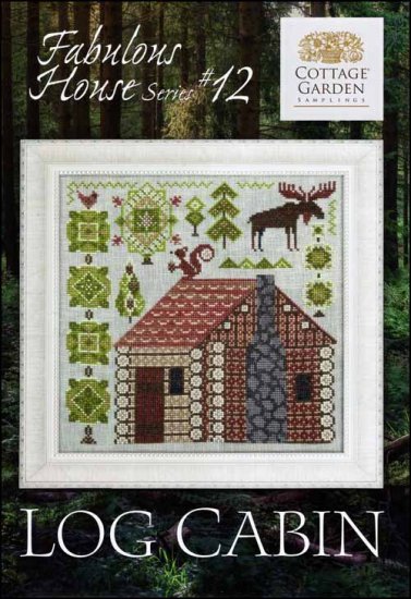 "LOG CABIN" Fabulous House Series Part 12, Cottage Garden Samplings, Cross Stitch Pattern