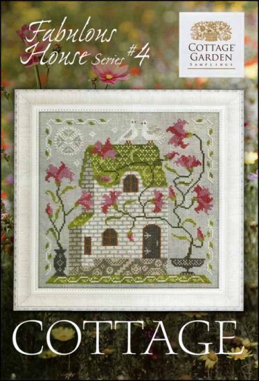 "COTTAGE" Fabulous House Series Part 4 by Country Garden Samplings