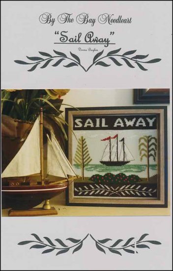 "Sail Away", By The BAy Needleart, Counted Cross Stitch Pattern