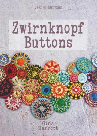Zwirnknopf Buttons Book by GINA-B SILKWORKS
