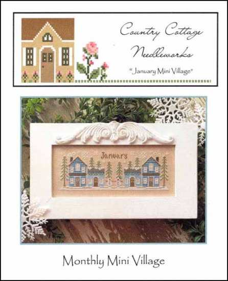 "JANUARY-Monthly Mini Village" by Country Cottage Needleworks *NEW*