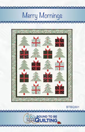 "Merry Mornings" by  Bound to Be Quilting LLC , Christmas Quilt Pattern