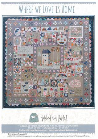 "Where we Love is Home" by Hatched and Patched - Quilt Pattern with Machine Piecing, Needle Turn Applique and Stitchery "Pre-Order