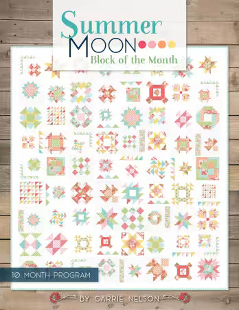 Summer Moon a Sampler Quilt Book by Carrie Nelson for It's Sew Emma