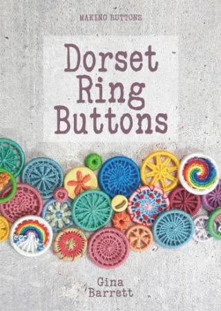 Dorset Ring Buttons Book by Gina Barrett - GINA-B SILKWORKS
