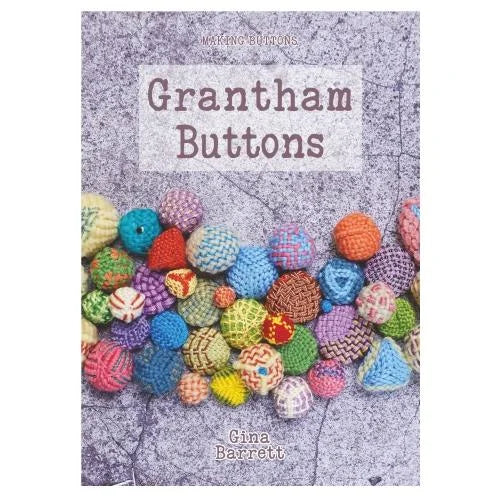 Grantham Buttons Booklet Designed by Gina Barrett for Gina-B Silkworks