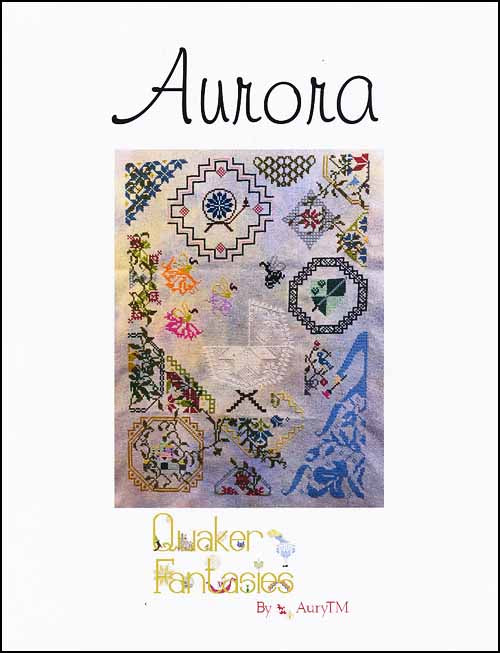 "AURORA" Quaker Fantasies Cross Stitch Pattern, Aury TM