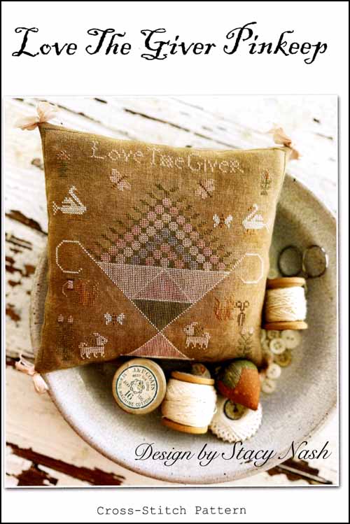 LOVE THE GIVER PINKEEP Cross Stitch Pattern :: Designed by Stacy Nash Designs